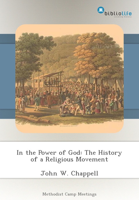 In the Power of God: The History of a Religious Movement