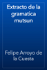 Extracto de la gramatica mutsun - Felipe Arroyo de la Cuesta