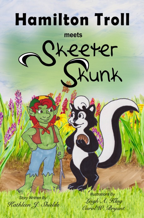 Hamilton Troll meets Skeeter Skunk