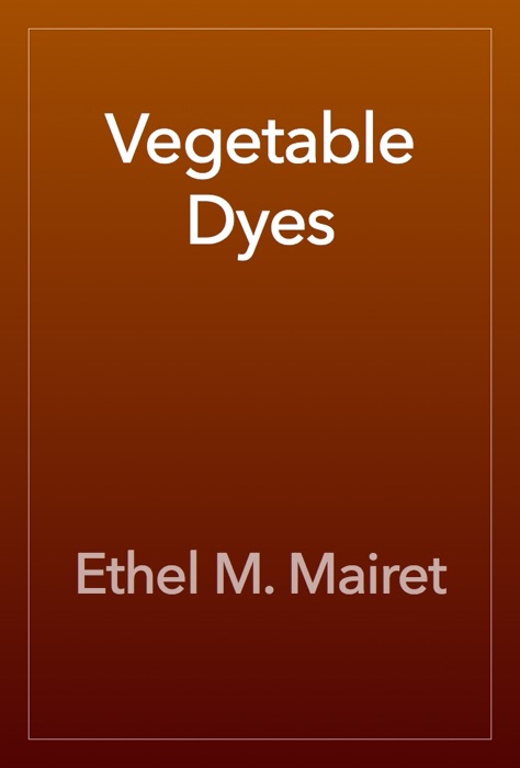 Vegetable Dyes