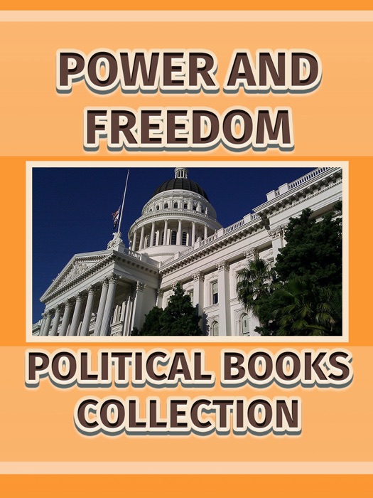 Power and Freedom, Political Books Collection