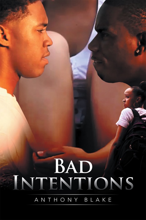 Bad Intentions