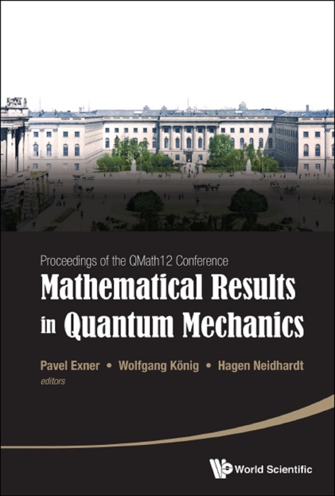 Mathematical Results in Quantum Mechanics