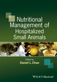 Nutritional Management of Hospitalized Small Animals - Daniel L. Chan