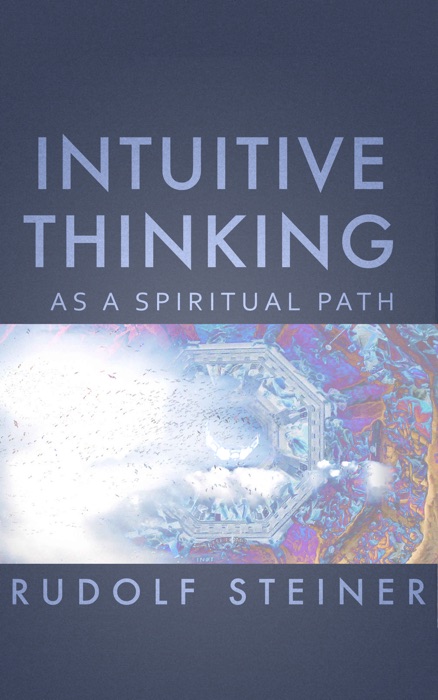 Intuitive Thinking as a Spiritual Path