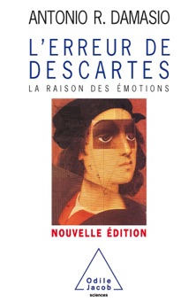 Erreur de Descartes (L') - António Damásio