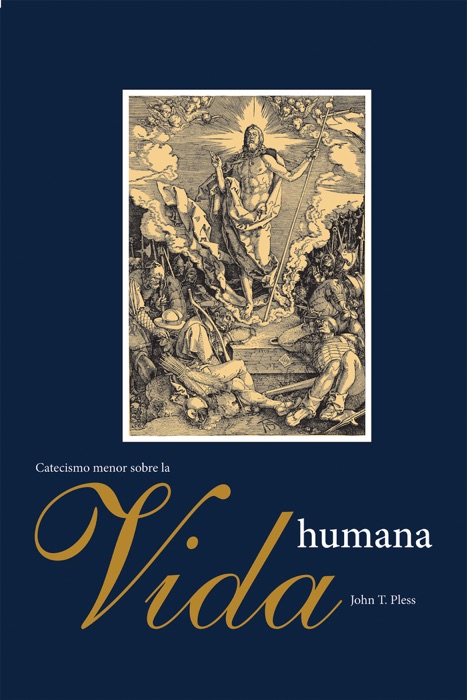 Catecismo menor sobre la vida humana