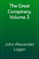 The Great Conspiracy, Volume 3