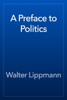 A Preface to Politics