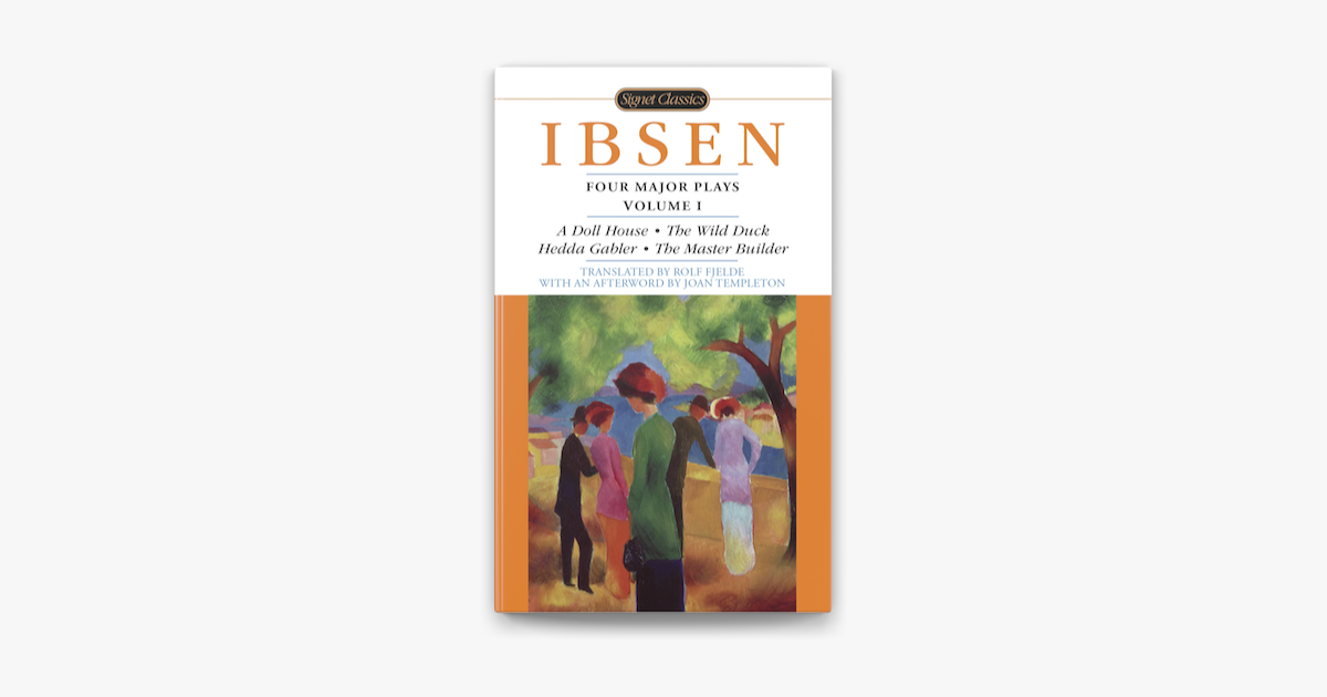 ibsen four major plays