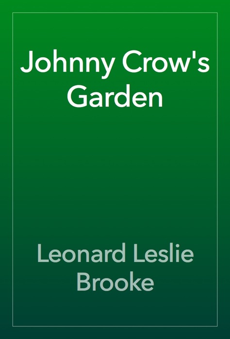 Johnny Crow's Garden