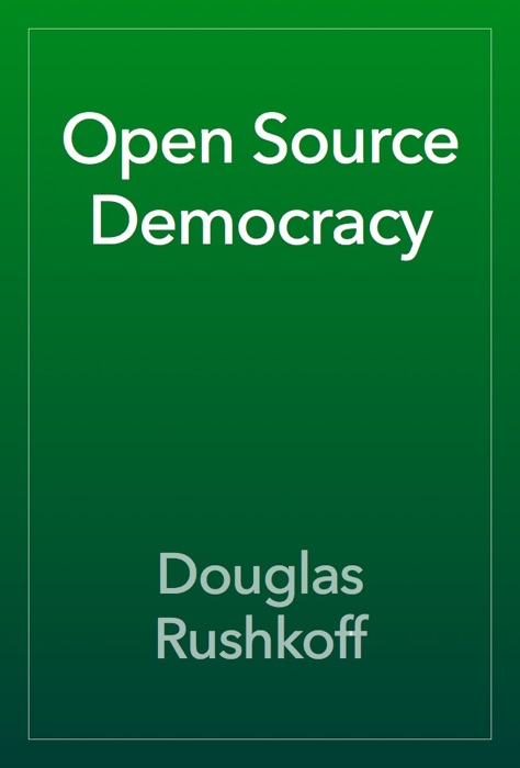 Open Source Democracy