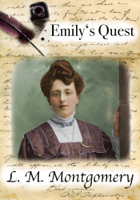 L.M. Montgomery - Emily's Quest artwork