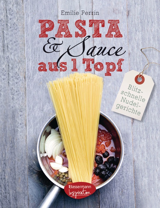 Pasta & Sauce aus 1 Topf