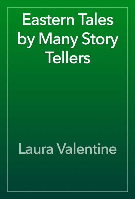 Eastern Tales by Many Story Tellers