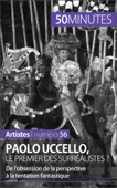 Paolo Uccello, le premier des surréalistes ? - Barbara Delamarre