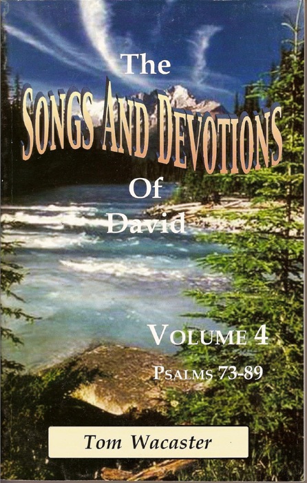 Songs and Devotions of David, Volume IV