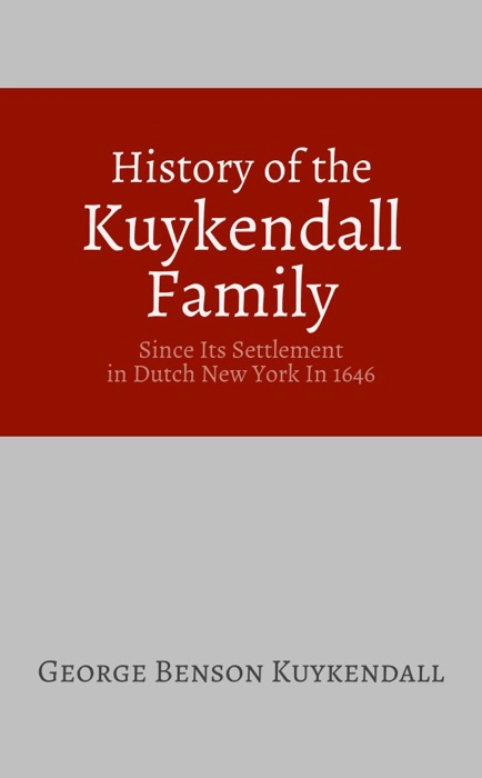 History of the Kuykendall Family