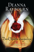Deanna Raybourn - Dark Road to Darjeeling artwork