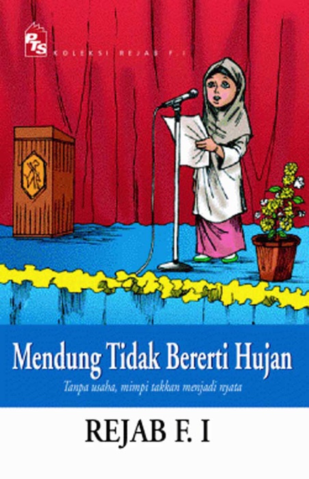 Mendung Tidak Bererti Hujan