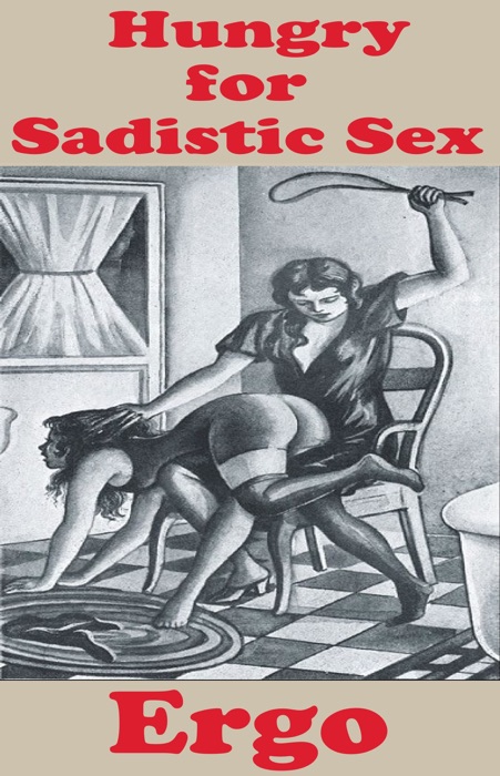 Hungry For Sadistic Sex