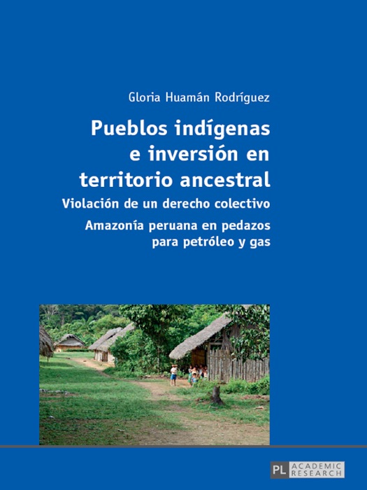 Pueblos indígenas e inversión en territorio ancestral