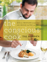 Tal Ronnen - The Conscious Cook artwork