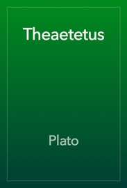 Theaetetus - Plato