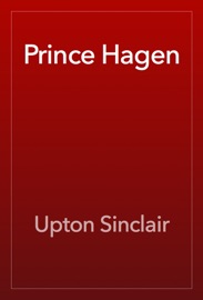 Prince Hagen - Upton Sinclair