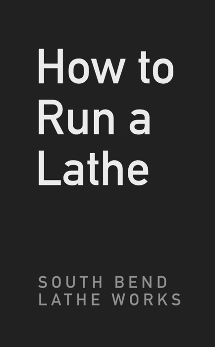 How To Run A Lathe