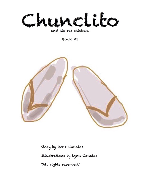 Chunclito and his Pet Chicken (Vol. 1)