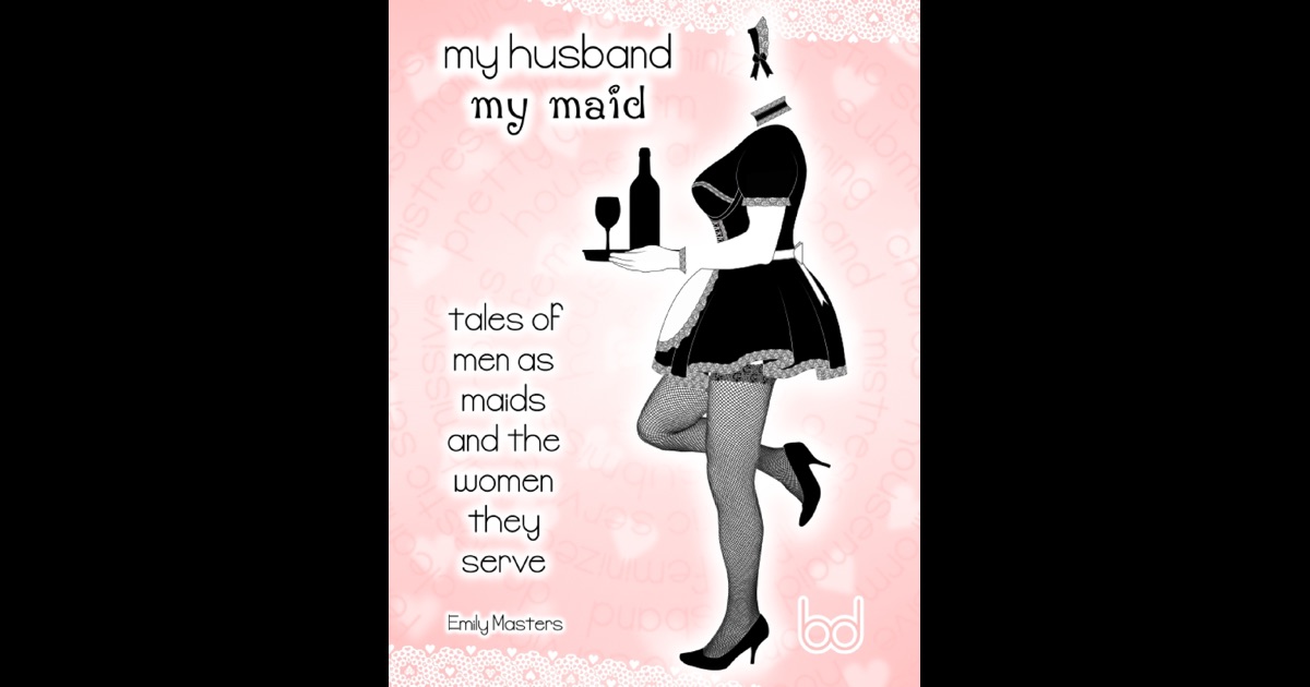 My Husband My Maid By Emily Masters On Ibooks 