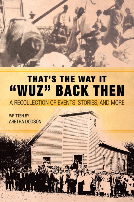 That’S the Way It “Wuz” Back Then