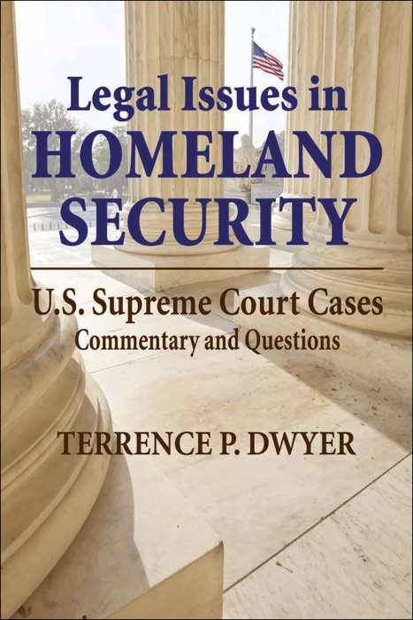 Legal Issues in Homeland Security