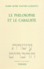 Le philosophe et le cabaliste - Moïse Haïm Luzzato