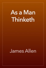 As a man thinketh james allen pdf free download