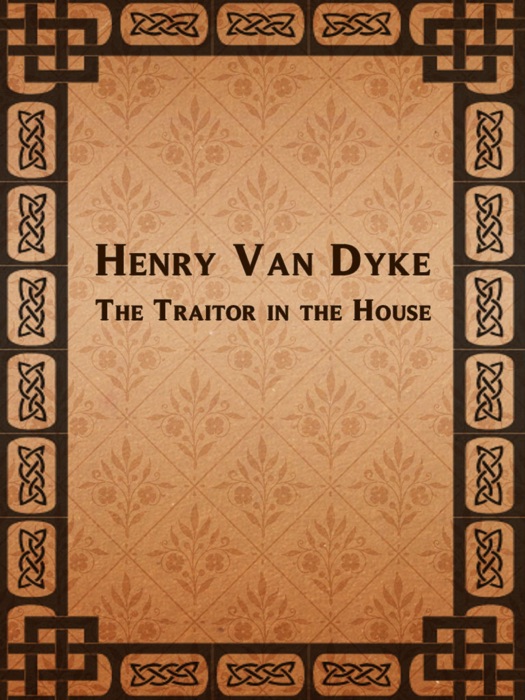 The Traitor in the House