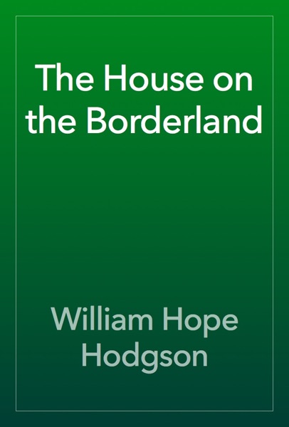 The House on the Borderland