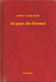 Au pays des brumes - Arthur Conan Doyle