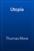 Utopia - Thomas More