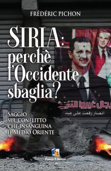 Siria: perchè l'Occidente sbaglia?