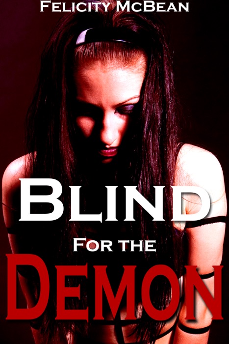 Blind for the Demon
