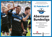 SC Paderborn 07 - Abenteuer Bundesliga - Katharina Bätz, Frank Beineke & Zeitungsverlag Neue Westfälische