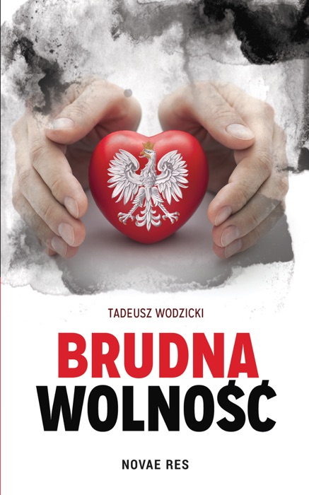 Brudna wolność