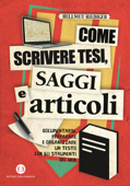 Come scrivere tesi, saggi e articoli - Hellmut Riediger