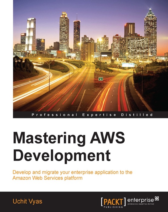 Mastering AWS Development