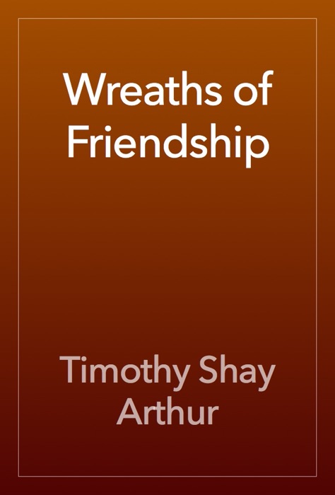 Wreaths of Friendship