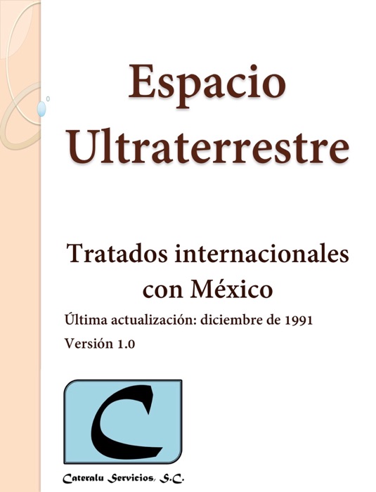 Espacio Ultraterrestre - Tratados Internacionales con México