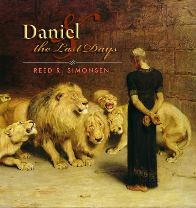 Daniel and the Last Days