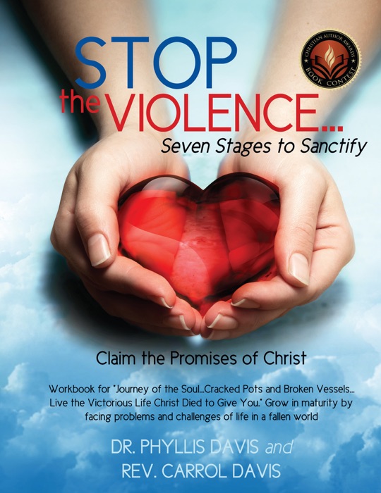 Stop the Violence...Seven Stages to Sanctify